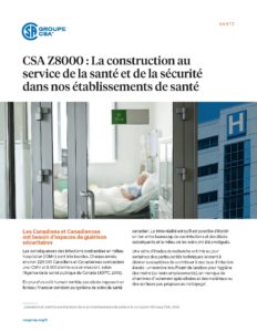 L'image sélectionnée. CSA Z8000 : La construction au service de la santé et de la sécurité dans nos établissements de santé
