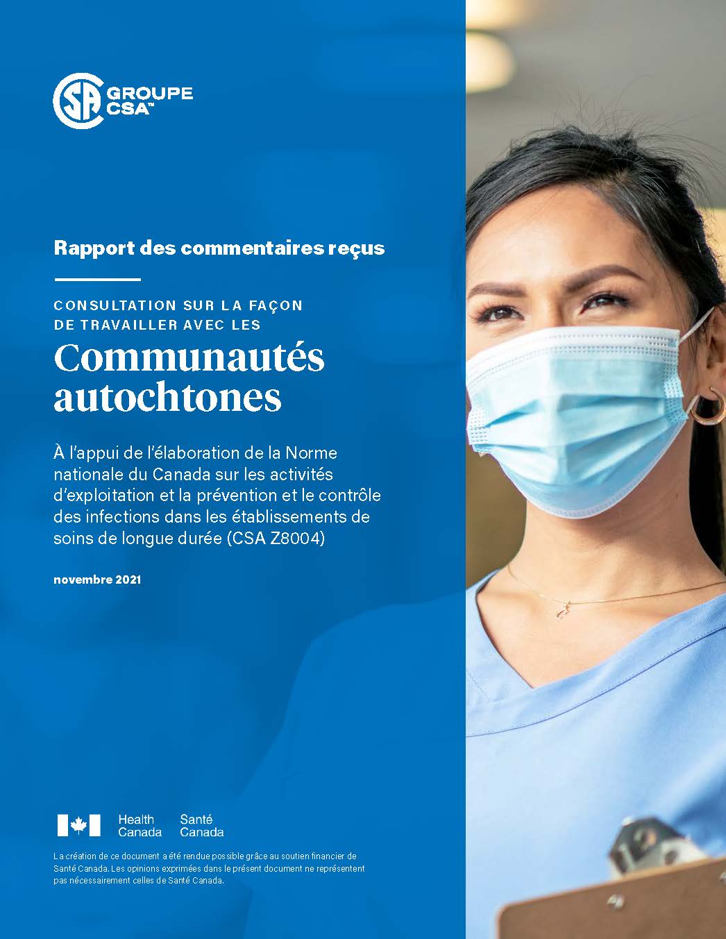 Page titre du rapport des commentaires reçus dans le cadre de la séance de consultation sur la nouvelle norme CSA visant les établissements de soins de longue durée menée auprès des communautés autochtones.