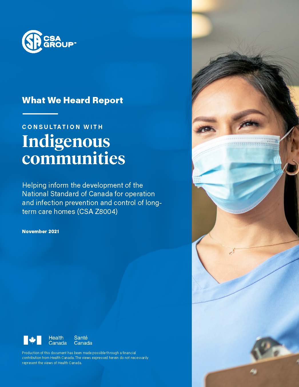L'image sélectionnée. Title page of the What We Heard Report from the consultation session with Indigenous communities on a new CSA Standard for long-term care homes