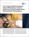 L'image sélectionnée. CSA Group Technical Assistance and Certification Key to Fast Market Access for Dynamic Safety International’s PPE Products